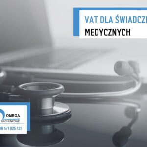 VAT dla świadczeń medycznych