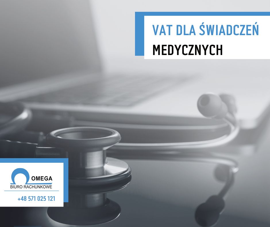 VAT dla świadczeń medycznych