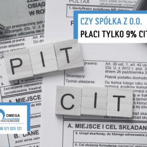 Czy spółka z o.o. płaci tylko 9% CIT? Czy spółka z o.o. płaci tylko 9% CIT?