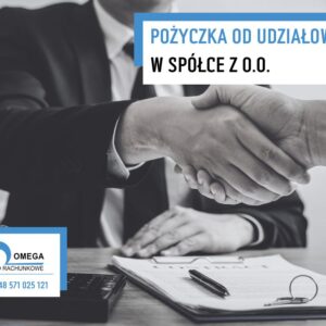 Pożyczka od udziałowca w spółce z o.o. Pożyczka od udziałowca w spółce z o.o.