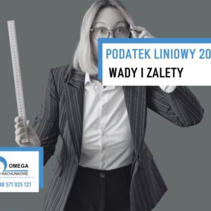 Podatek liniowy 2026 – wady i zalety. Czy to dobre rozwiązanie dla przedsiębiorcy?