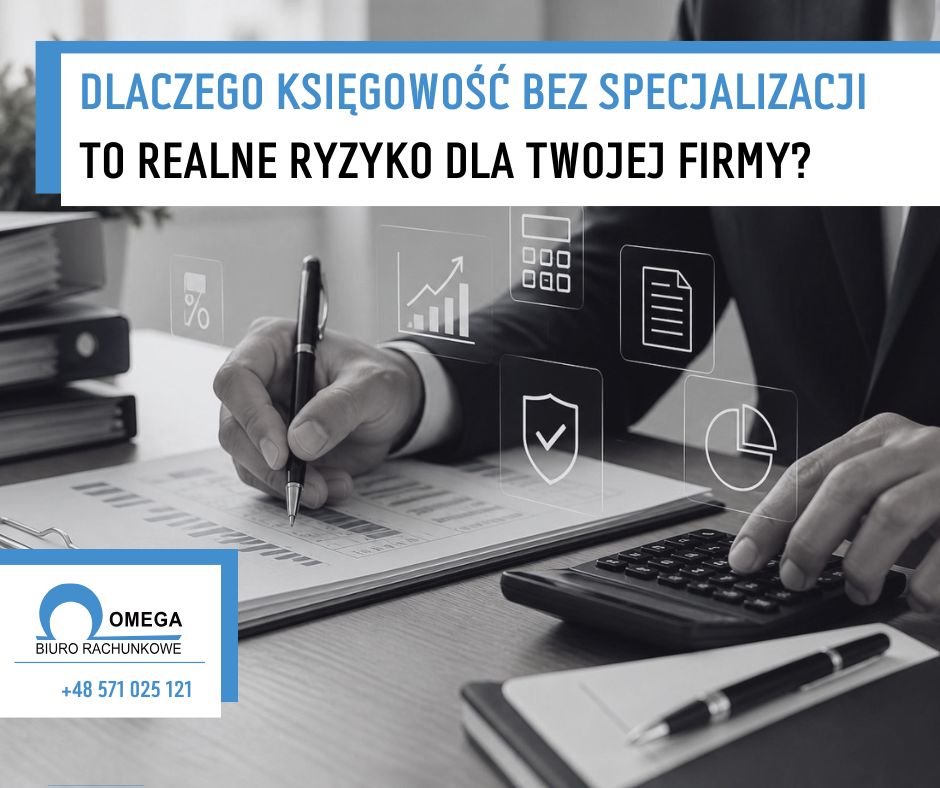 Dlaczego księgowość bez specjalizacji to realne ryzyko dla Twojej firmy