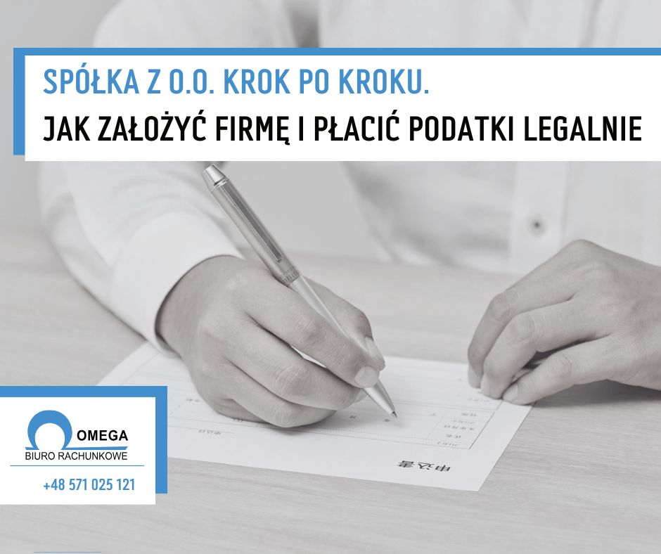 Spółka z o.o. krok po kroku. Jak założyć firmę i płacić podatki legalnie