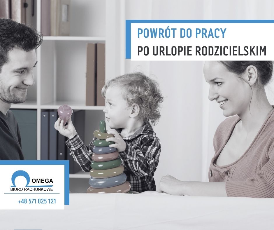 Powrót do pracy po urlopie rodzicielskim