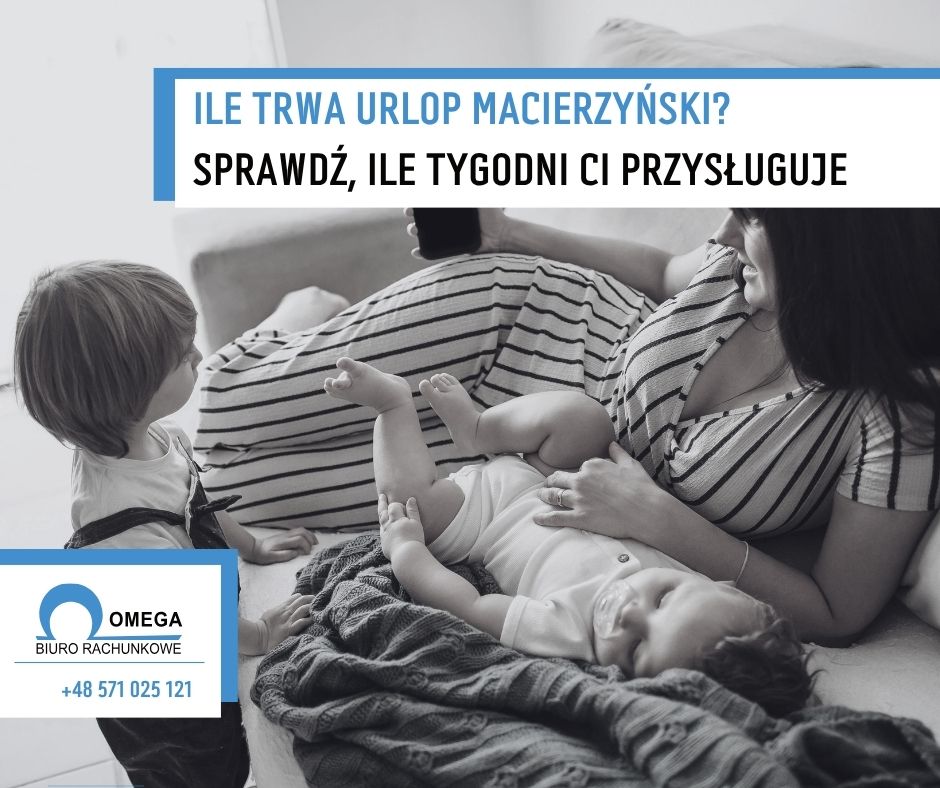 Ile trwa urlop macierzyński? Sprawdź, ile tygodni Ci przysługuje
