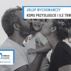 Urlop wychowawczy – komu przysługuje i ile trwa